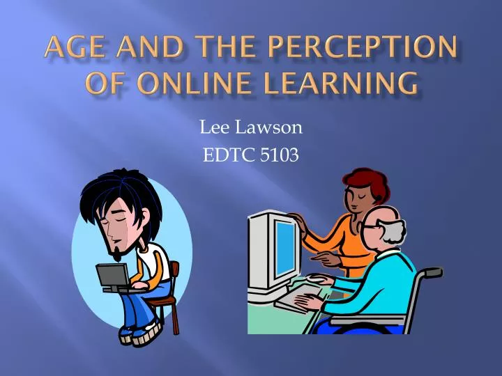 age and the perception of online learning