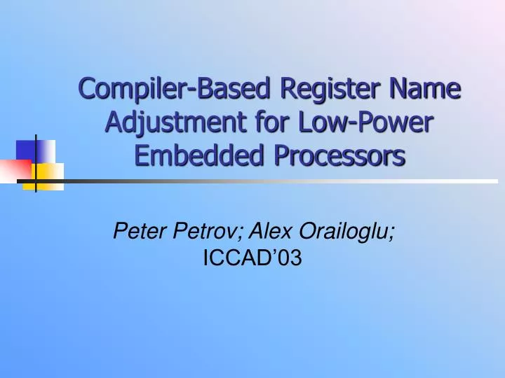 compiler based register name adjustment for low power embedded processors