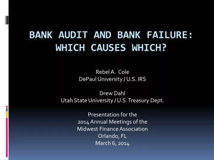 bank audit and bank failure which causes which