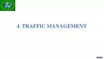 4. TRAFFIC MANAGEMENT - slide 1