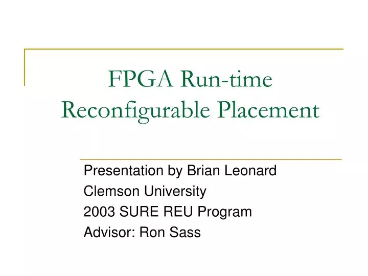 fpga run time reconfigurable placement