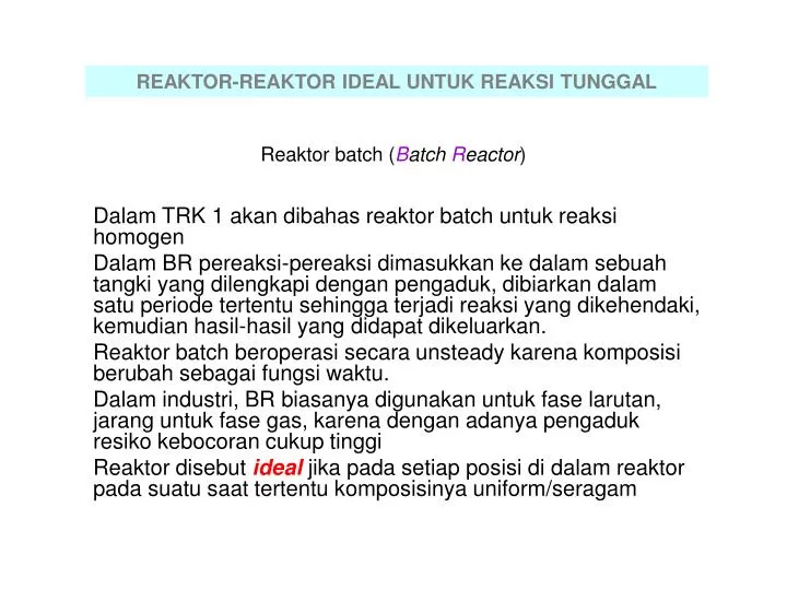 reaktor batch b atch r eactor