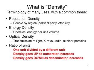 What is “Density” Terminology of many uses, with a common thread
