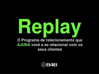 Replay