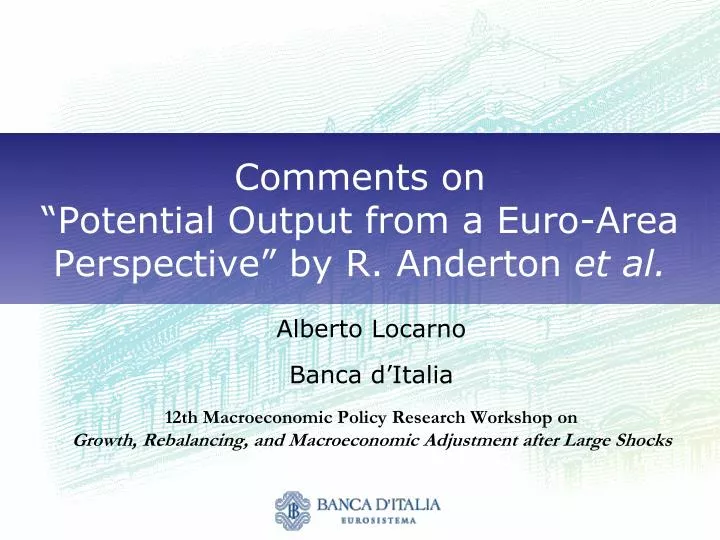 comments on potential output from a euro area perspective by r anderton et al