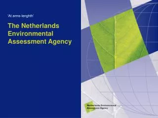 The Netherlands Environmental Assessment Agency
