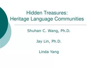 Hidden Treasures: Heritage Language Communities