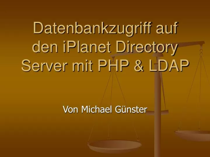 datenbankzugriff auf den iplanet directory server mit php ldap