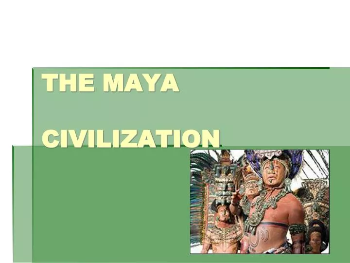 the maya civilization