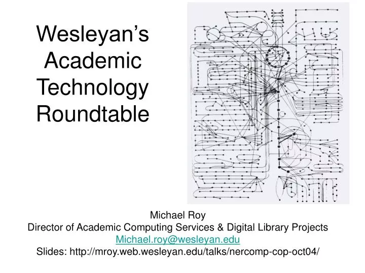 wesleyan s academic technology roundtable