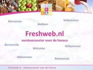 Freshweb.nl versleverancier voor de horeca