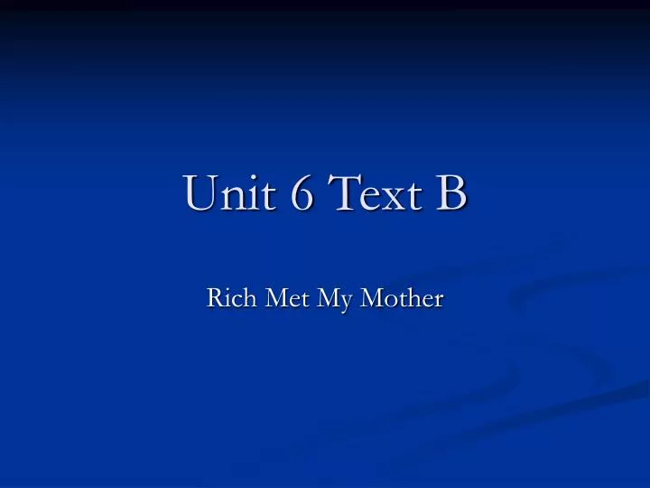 unit 6 text b