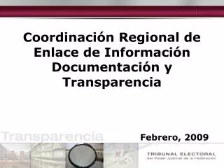 Coordinación Regional de Enlace de Información Documentación y Transparencia