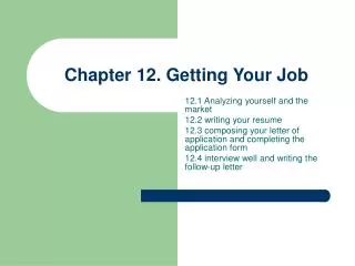 Chapter 12. Getting Your Job