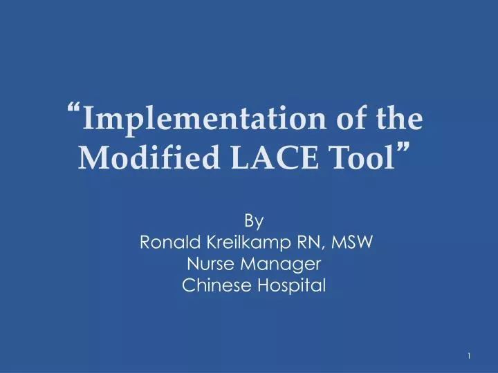implementation of the modified lace tool