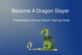 Become A Dragon Slayer