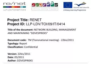 Project Title: RENET Project ID: LLP-LDV/TOI/09/IT/0414
