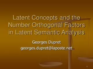 Latent Concepts and the Number Orthogonal Factors in Latent Semantic Analysis