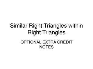 Similar Right Triangles within Right Triangles