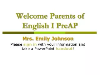 Welcome Parents of English I PreAP