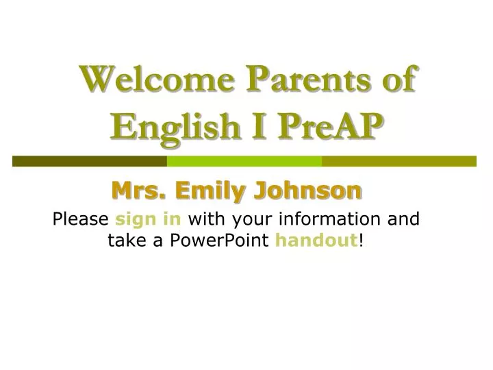 welcome parents of english i preap