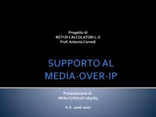 SUPPORTO AL MEDIA-OVER-IP