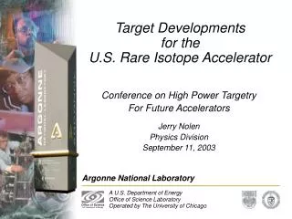 Target Developments for the U.S. Rare Isotope Accelerator