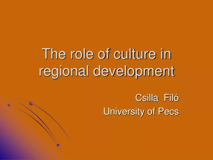 the role of culture in regional development
