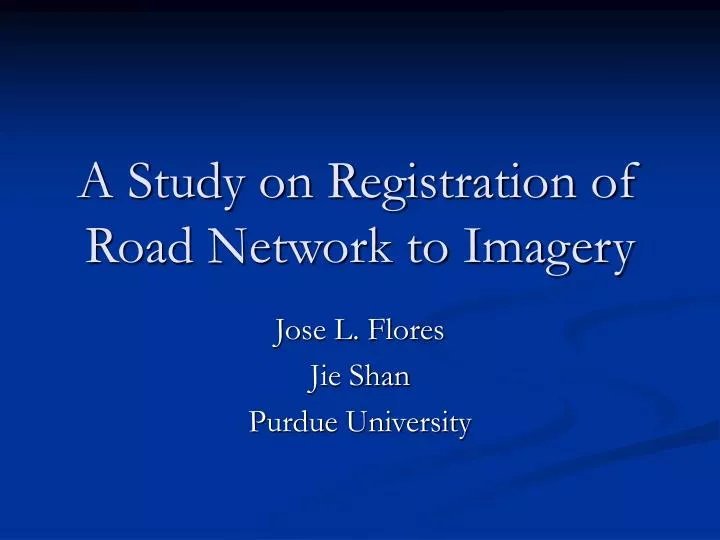 a study on registration of road network to imagery