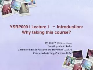 YSRP0001 Lecture 1 – Introduction: Why taking this course?