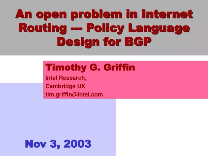 an open problem in internet routing policy language design for bgp