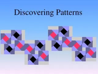 Discovering Patterns