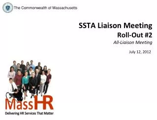 SSTA Liaison Meeting Roll-Out #2 All-Liaison Meeting