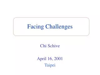Facing Challenges