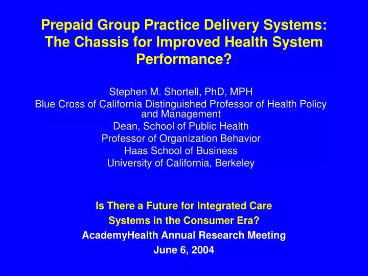 prepaid group practice delivery systems the chassis for improved health system performance