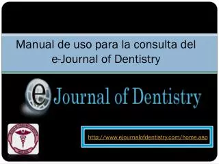 Manual de uso para la consulta del e-Journal of Dentistry