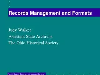 Records Management and Formats