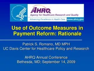 Use of Outcome Measures in Payment Reform: Rationale