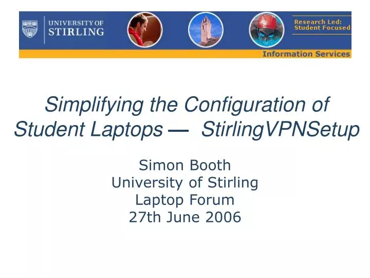 simplifying the configuration of student laptops stirlingvpnsetup