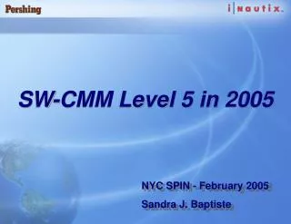 SW-CMM Level 5 in 2005