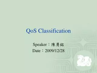 QoS Classification