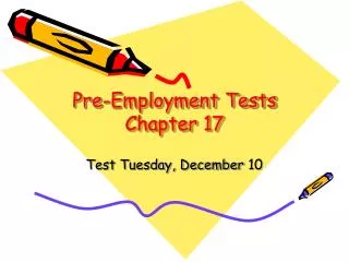 Pre-Employment Tests Chapter 17