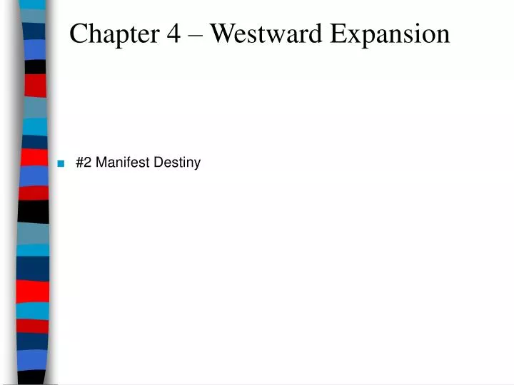 chapter 4 westward expansion