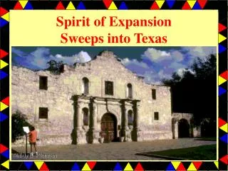 Spirit of Expansion Sweeps into Texas