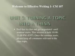 Unit 5: Turning a Topic into a Thesis