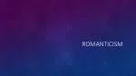 Romanticism - slide 1