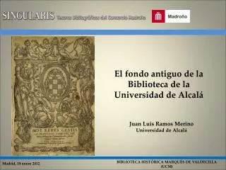 El fondo antiguo de la Biblioteca de la Universidad de Alcalá