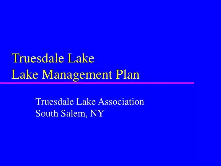 truesdale lake lake management plan