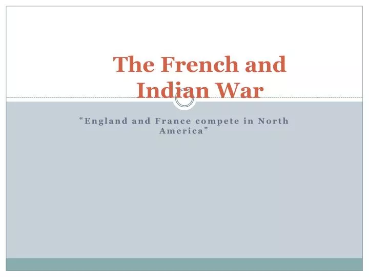 the french and indian war