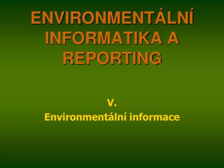 environment ln informatika a reporting